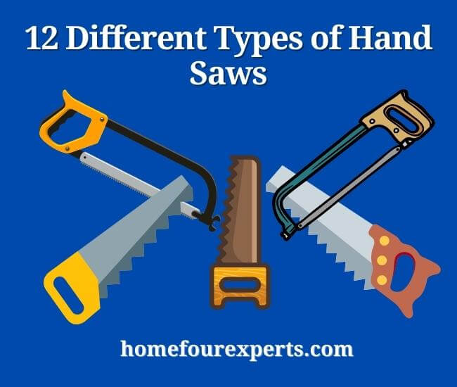 12 different types of hand saws