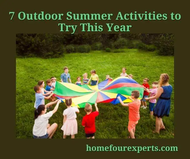 7 outdoor summer activities to try this year