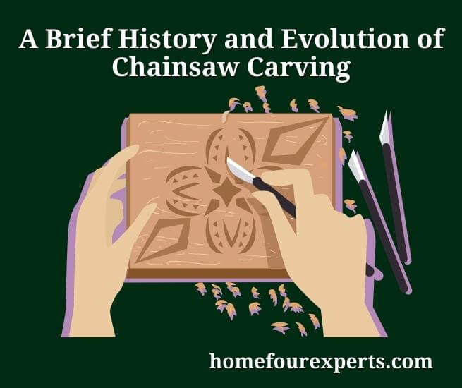 a brief history and evolution of chainsaw carving