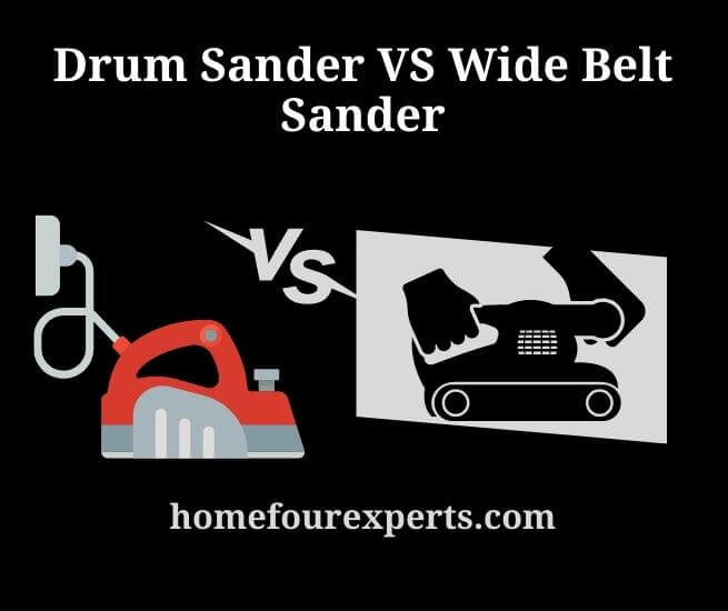 drum sander vs wide belt sander