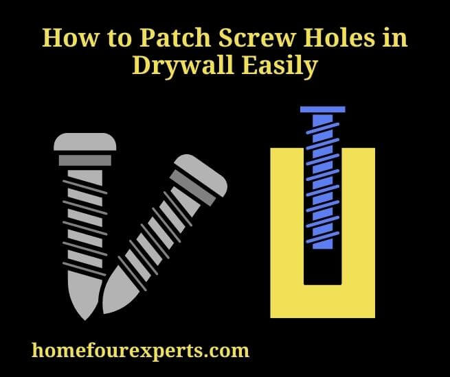 how to patch screw holes in drywall easily