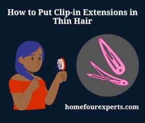 how to put clip-in extensions in thin hair