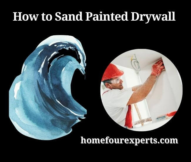 how to sand painted drywall