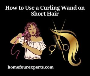 how to use a curling wand on short hair