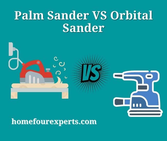 palm sander vs orbital sander