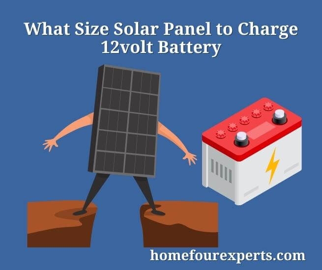 what size solar panel to charge 12volt battery (1)