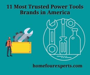 11 most trusted power tools brands in america