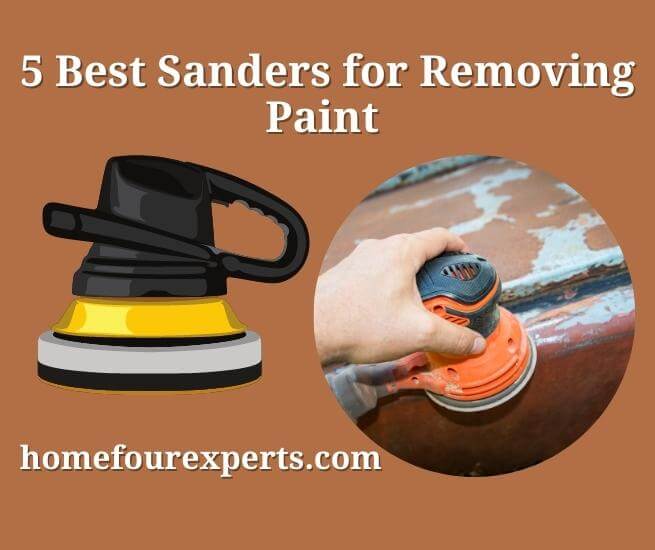 5 best sanders for removing paint