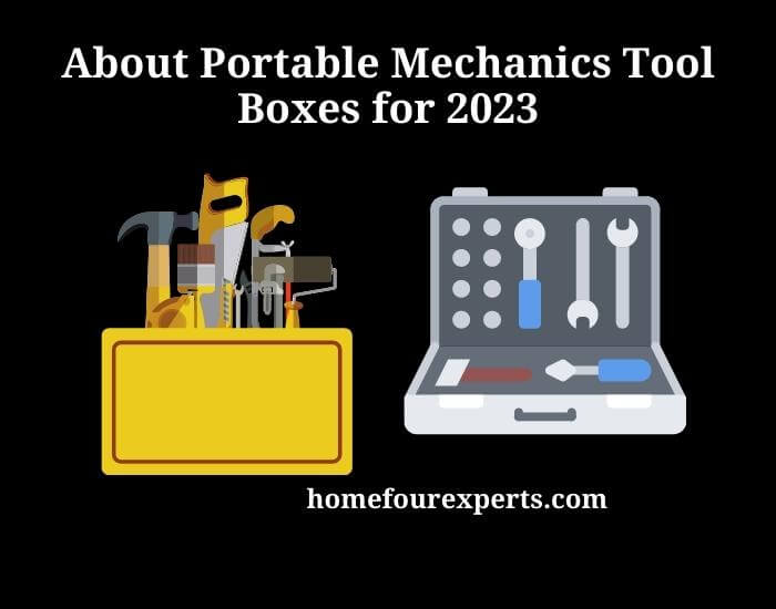 about portable mechanics tool boxes for 2023