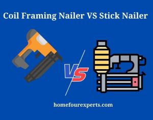 coil framing nailer vs stick nailer