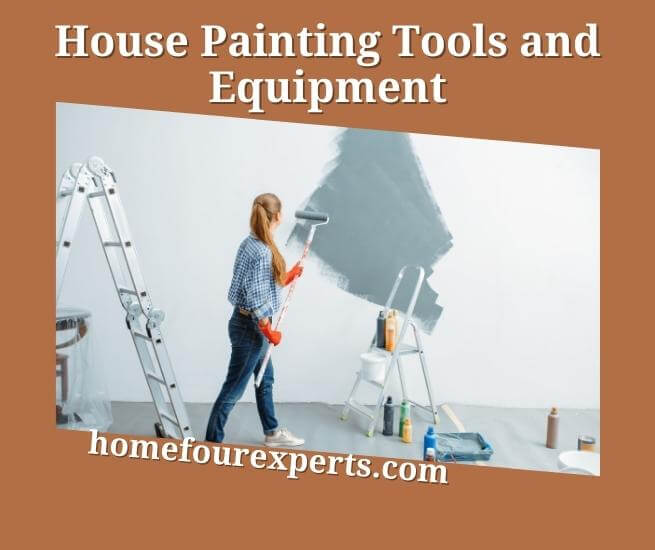 house painting tools and equipment