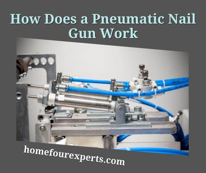 how does a pneumatic nail gun work