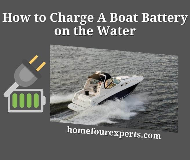 how to charge a boat battery on the water