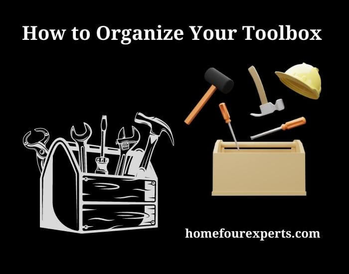 how to organize your toolbox