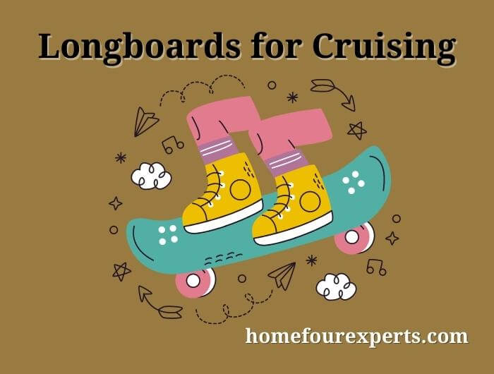 longboards for cruising