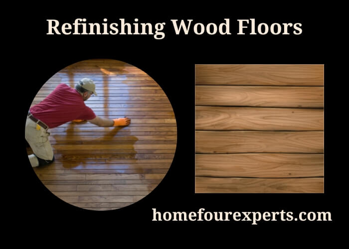 refinishing wood floors