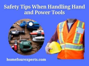 safety tips when handling hand and power tools