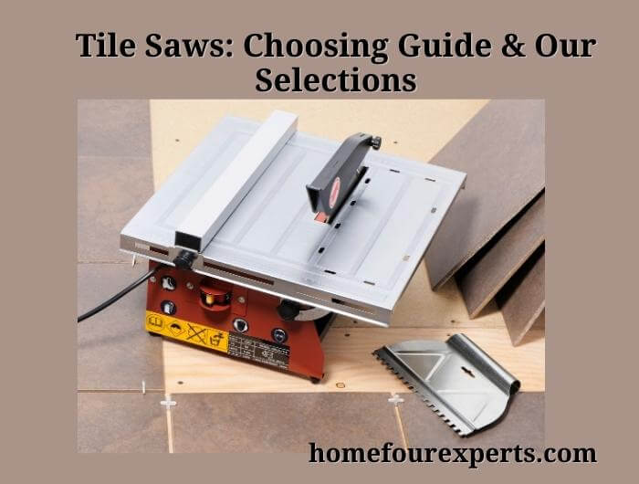 tile saws choosing guide & our selections