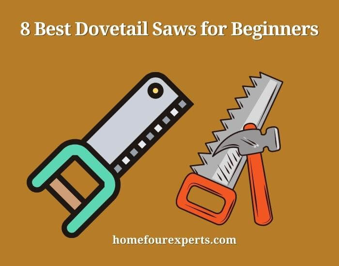8 best dovetail saws for beginners