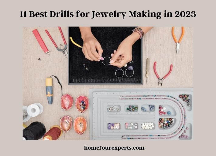 11 best drills for jewelry making in 2023