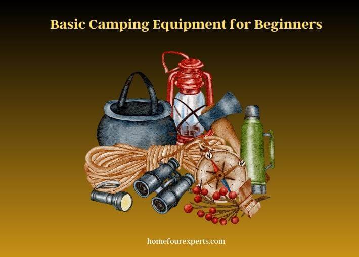 basic camping equipment for beginners