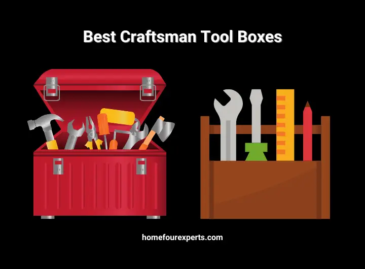 best craftsman tool boxes