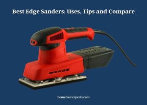 best edge sanders uses, tips and compare