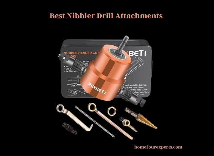 best nibbler drill attachments