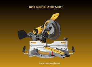 best radial arm saws