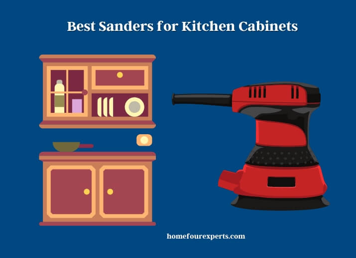 best sanders for kitchen cabinets