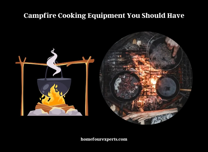 campfire cooking equipment you should have