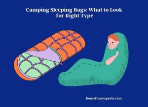 camping sleeping bags what to look for right type