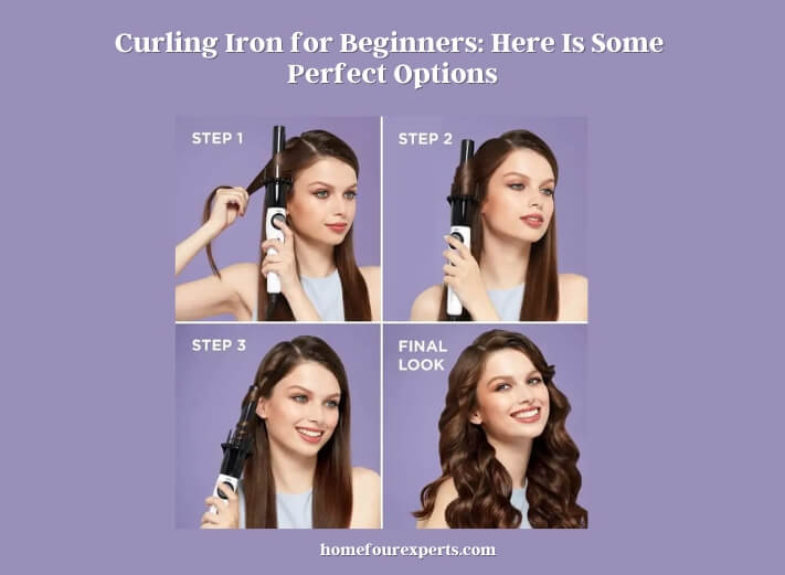 curling iron for beginners here is some perfect options