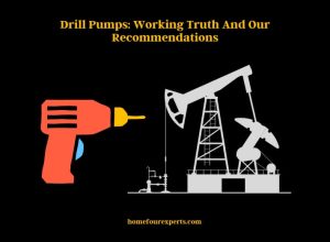 drill pumps working truth and our recommendations