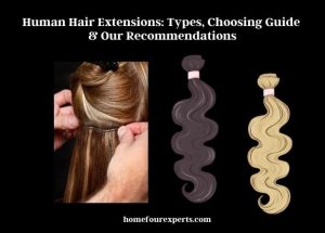 human hair extensions types, choosing guide & our recommendations