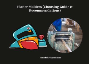 planer molders (choosing guide & recommendations)