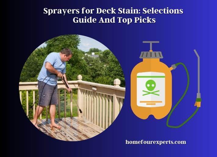 sprayers for deck stain selections guide and top picks