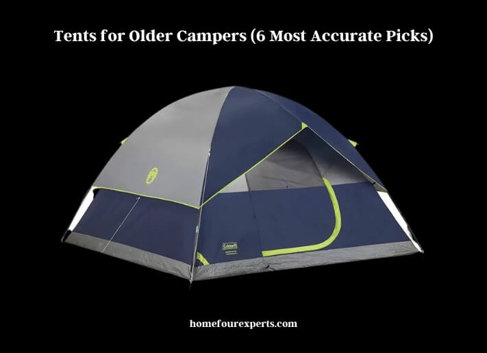 tents for older campers (6 most accurate picks)