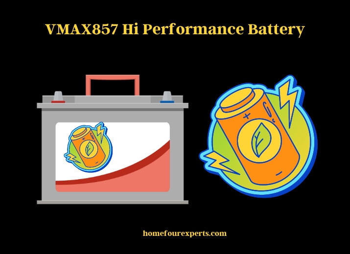 vmax857 hi performance battery