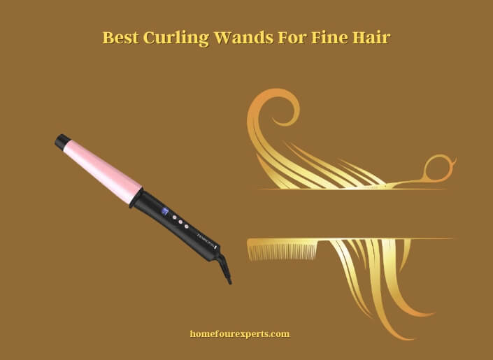 best curling wands for fine hair