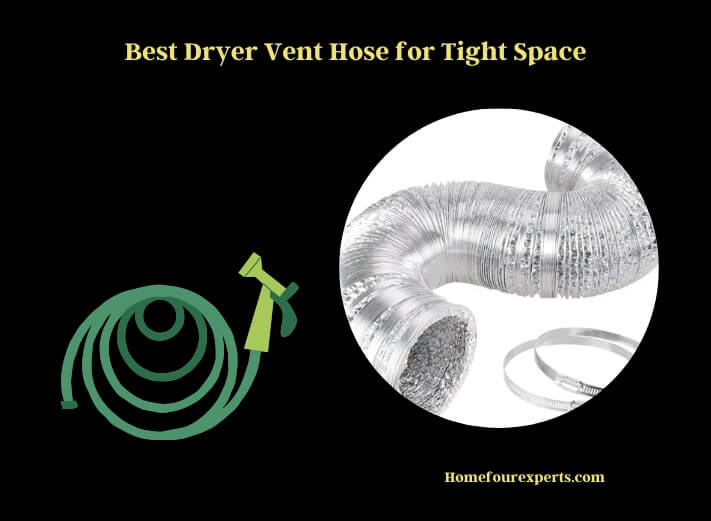 best dryer vent hose for tight space