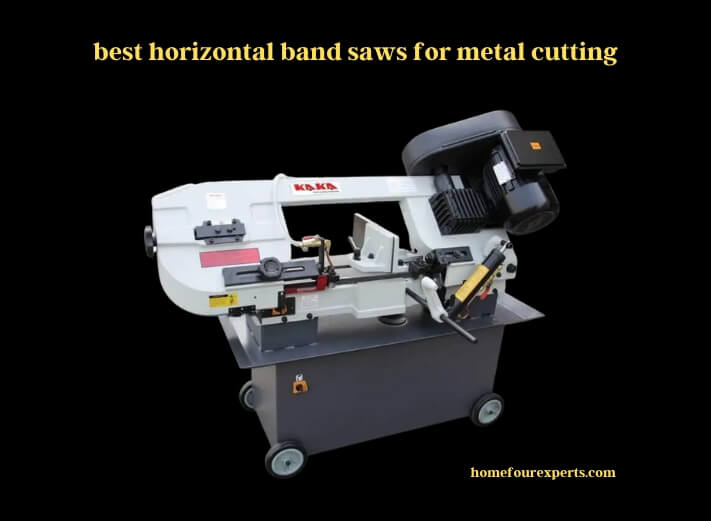 best horizontal band saws for metal cutting