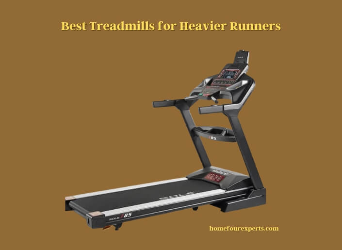 best treadmills for heavier runners