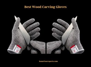 best wood carving gloves