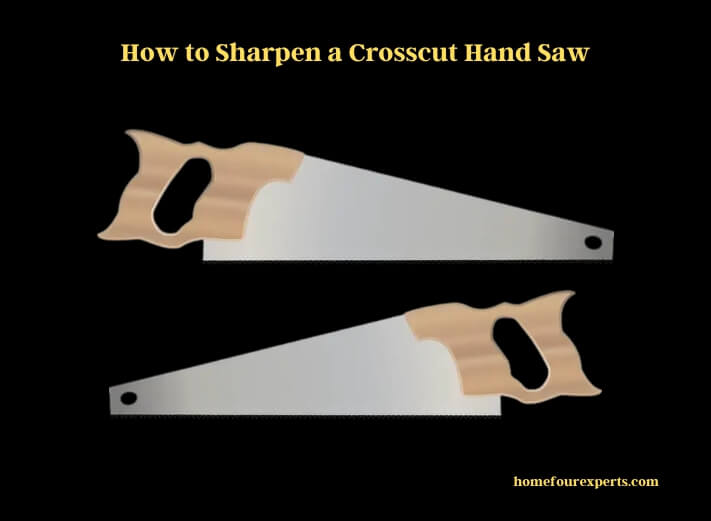how to sharpen a crosscut hand saw