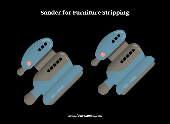 sander for furniture stripping