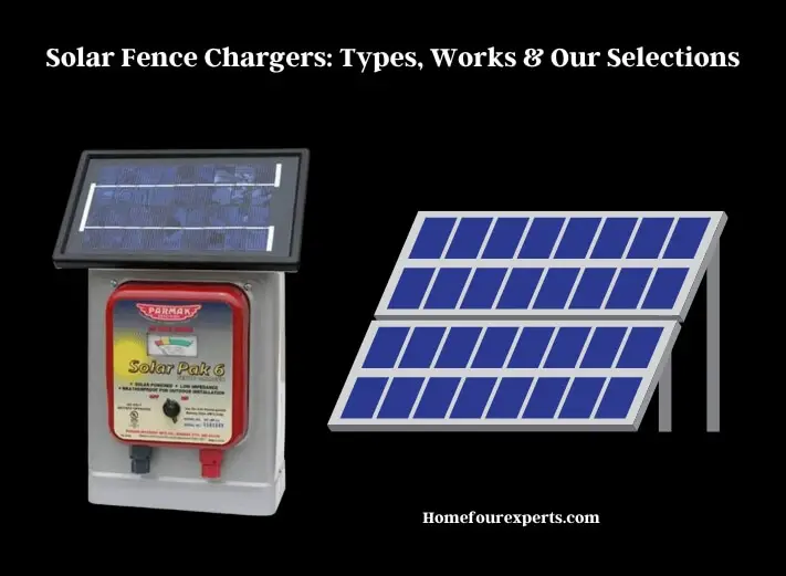 solar fence chargers types, works & our selections