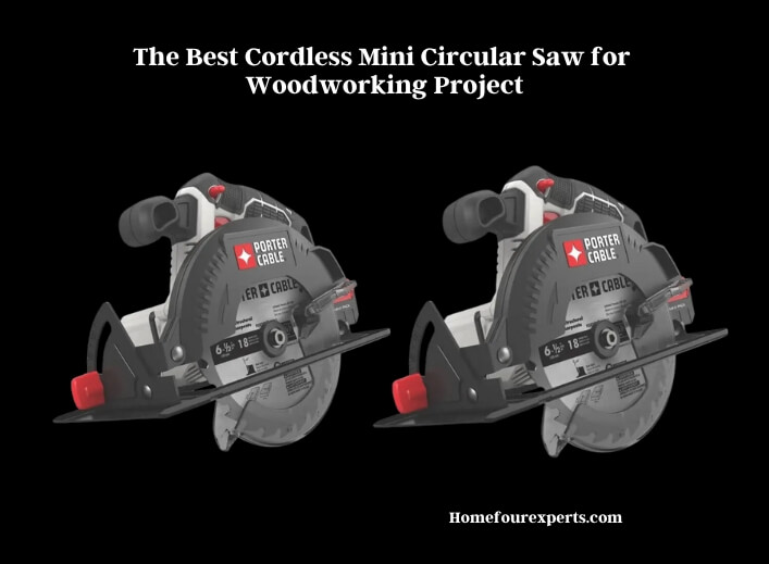 the best cordless mini circular saw for woodworking project
