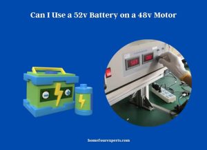 can i use a 52v battery on a 48v motor