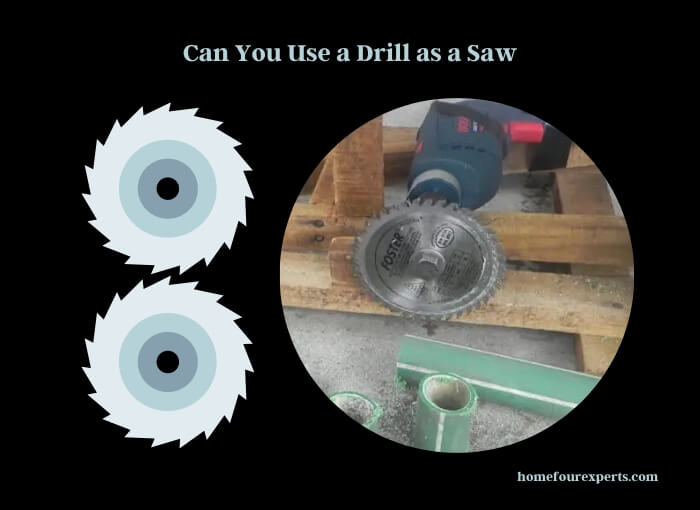 can you use a drill as a saw